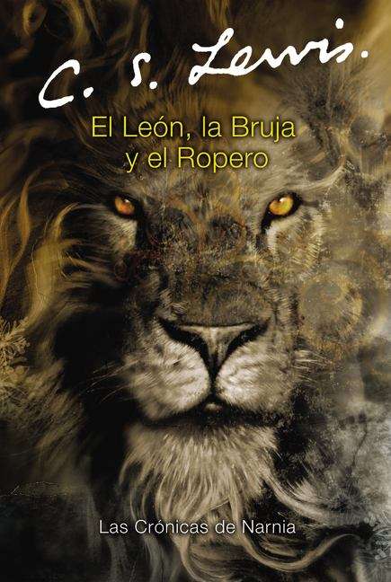 Book cover of El León, la Bruja y el Ropero (Las Crónicas de Narnia #1)