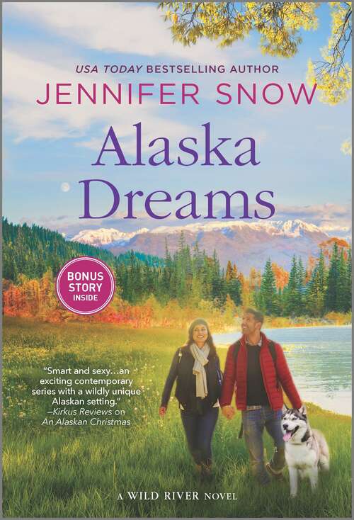Alaska Dreams (A Wild River Novel #6)
