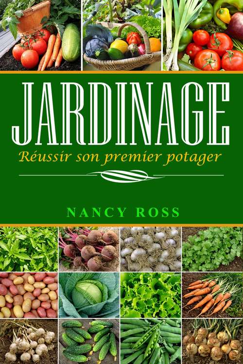 Book cover of Jardinage : Réussir son premier potager