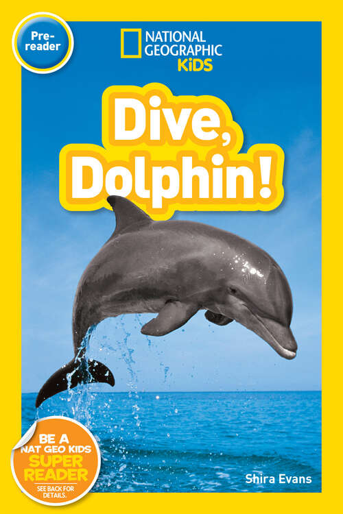 Book cover of Dive, Dolphin! (Readers)
