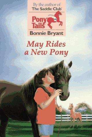 Book cover of May Rides a New Pony (Pony Tails #8)
