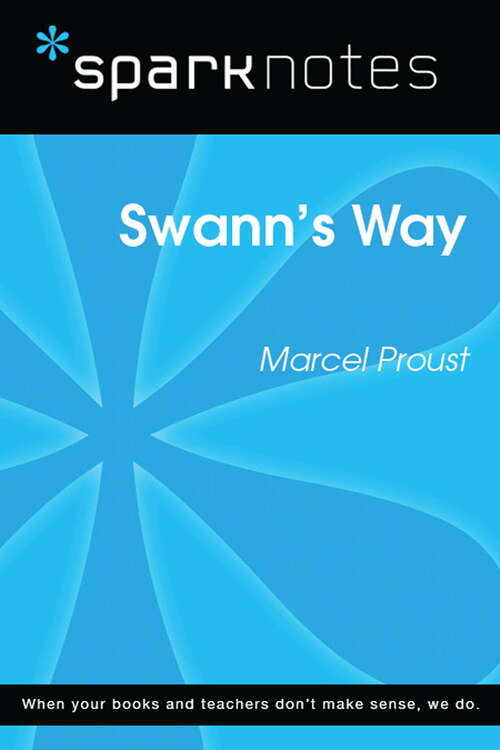 Book cover of Swann's Way (SparkNotes Literature Guide Series)