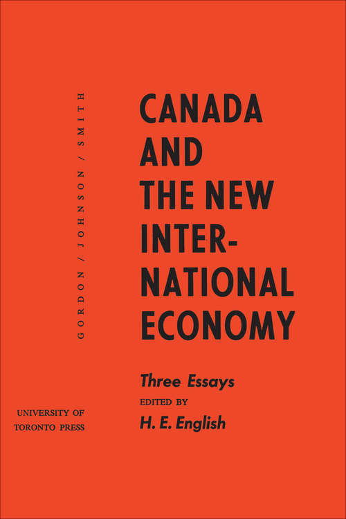Book cover of Canada and the New International Economy: Three Essays