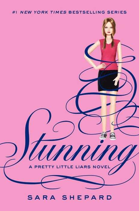 Book cover of Pretty Little Liars #11: Stunning