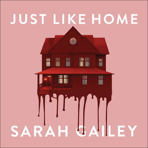 Just Like Home: A must-read, dark thriller full of unpredictable secrets