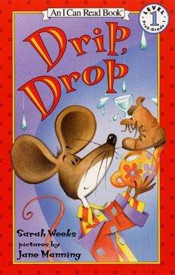 Drip, Drop (I Can Read)