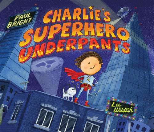 Book cover of Charlie's Superhero Underpants