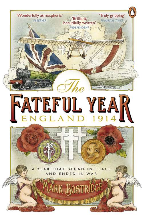 Book cover of The Fateful Year: England 1914
