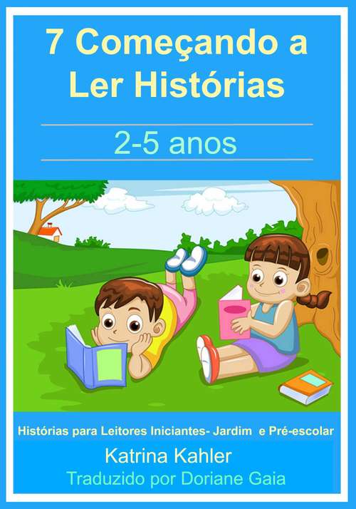 Book cover of Começando a Ler - Histórias para Leitores Iniciantes