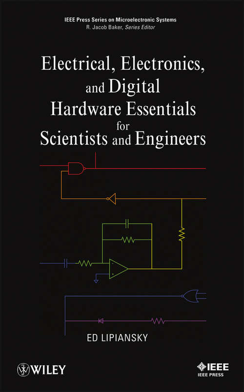 Book cover of Electrical, Electronics, and Digital Hardware Essentials for Scientists and Engineers