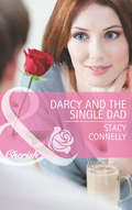 Darcy and the Single Dad (The\pirelli Brothers Ser. #Book 1)