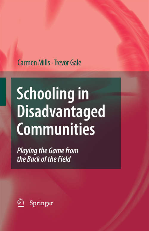 Schooling in Disadvantaged Communities