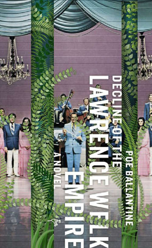 Book cover of Decline of the Lawrence Welk Empire