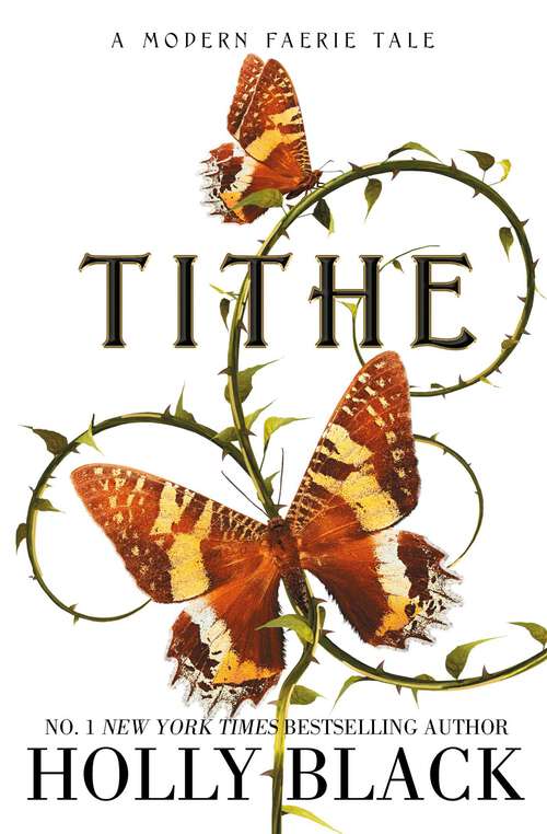 Book cover of Tithe: A Modern Faerie Tale (Modern Faerie Tales Ser.)