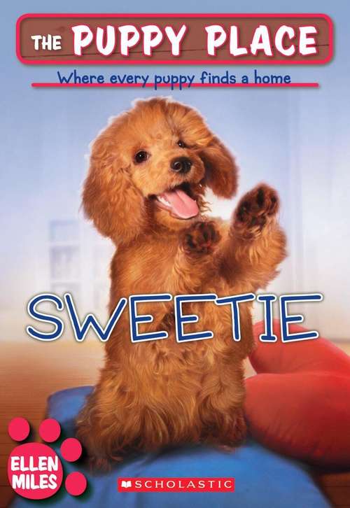Book cover of Sweetie (The Puppy Place #18)