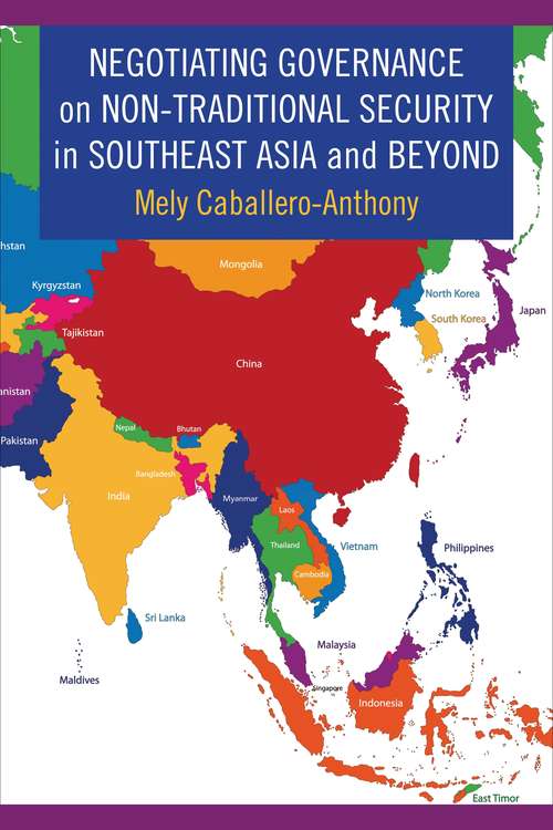 Negotiating Governance on Non-Traditional Security in Southeast Asia and Beyond