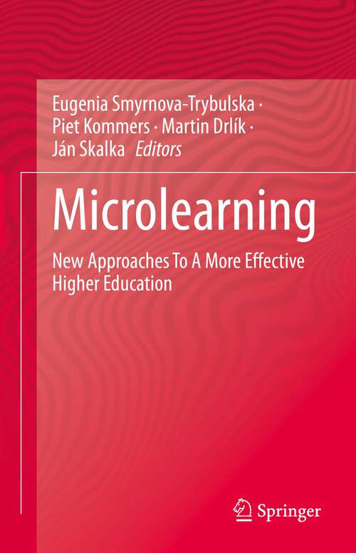 Book cover of Microlearning: New Approaches To A More Effective Higher Education (1st ed. 2022)