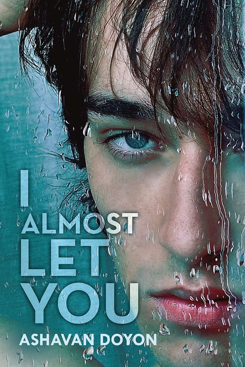 Book cover of I Almost Let You
