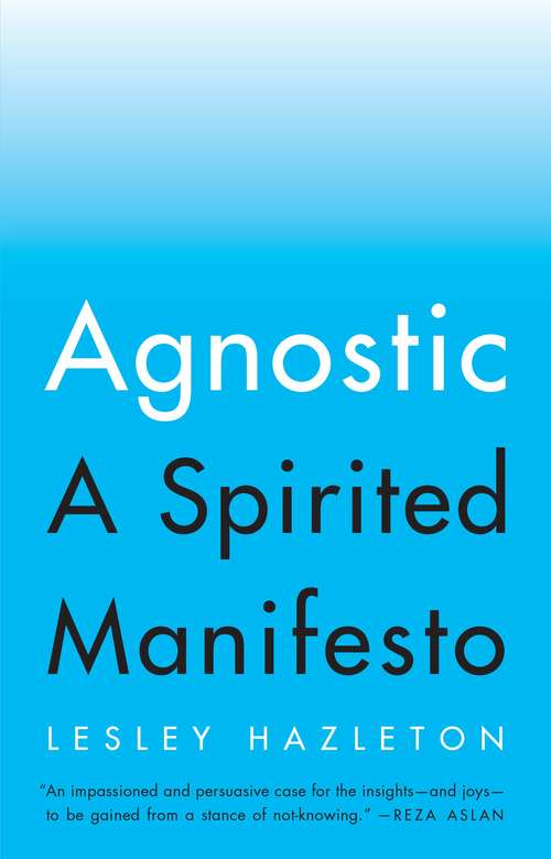 Book cover of Agnostic: A Spirited Manifesto