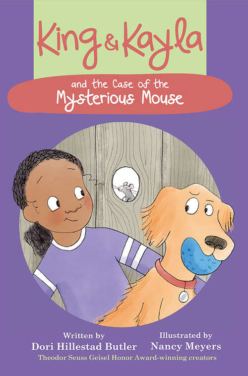 Book cover of King & Kayla and the Case of the Mysterious Mouse (King & Kayla #3)