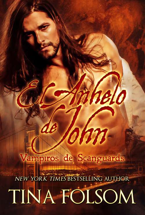 Book cover of El Anhelo de John (Vampiros de Scanguards)