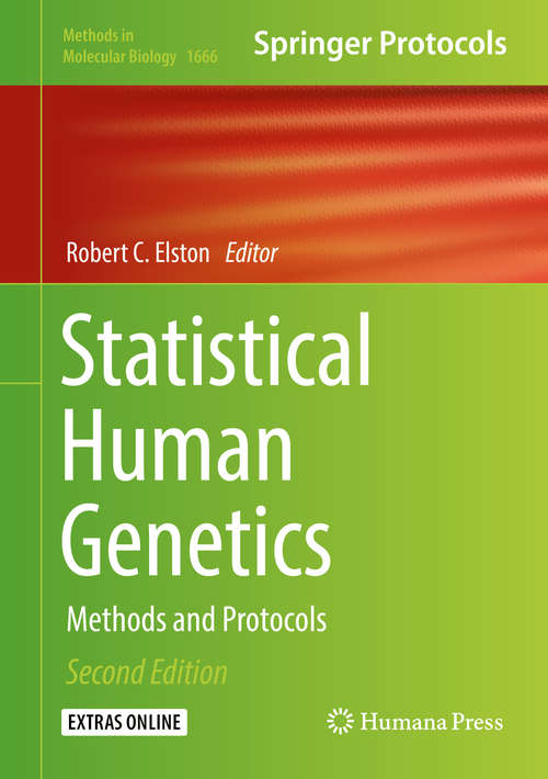 Book cover of Statistical Human Genetics: Methods and Protocols (Methods in Molecular Biology #1666)
