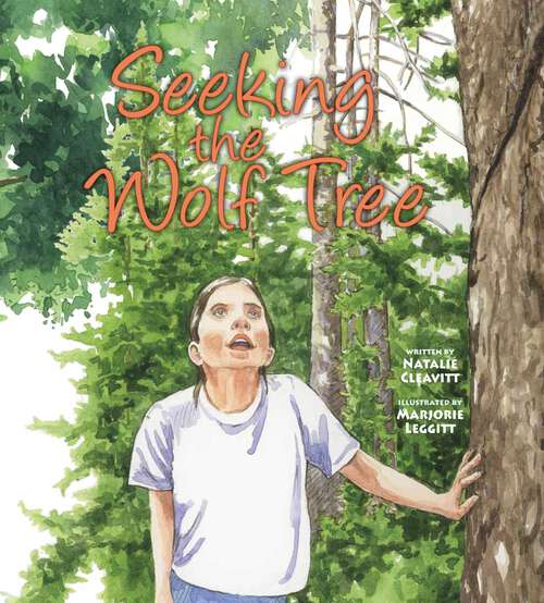 Book cover of Seeking the Wolf Tree