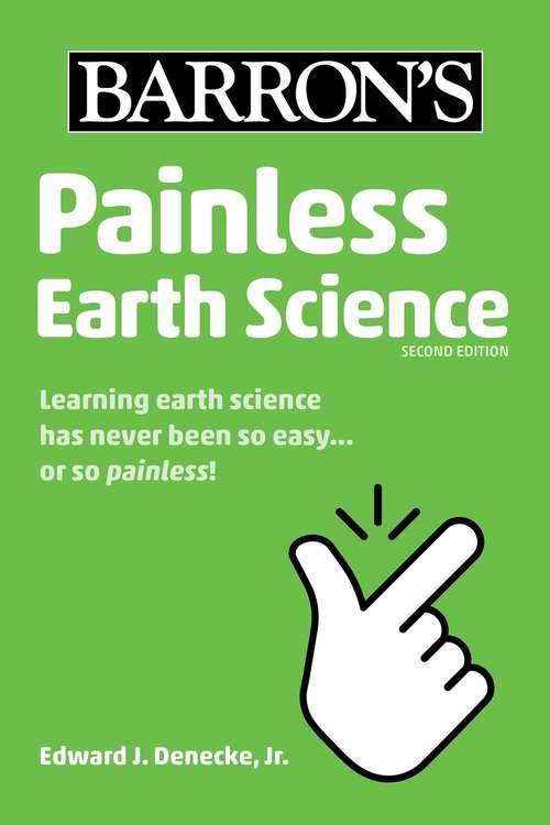 Book cover of Painless Earth Science (Second Edition) (Barron's Painless)