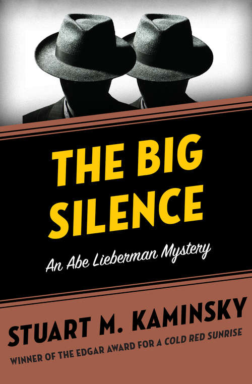 Book cover of The Big Silence (The Abe Lieberman Mysteries #6)