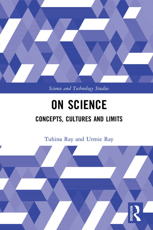 On Science: Concepts, Cultures and Limits (Science and Technology Studies)
