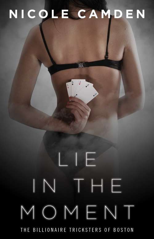 Book cover of Lie in the Moment