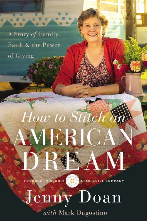 Book cover of How to Stitch an American Dream: A Story of Family, Faith and   the Power of Giving