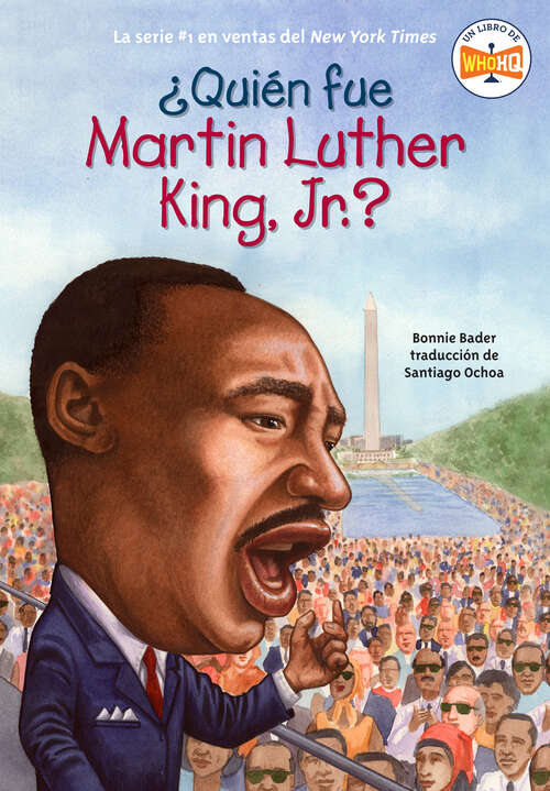Book cover of ¿Quién fue Martin Luther King, Jr.? (Quien fue? series)