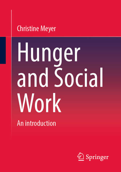 Book cover of Hunger and Social Work: An introduction