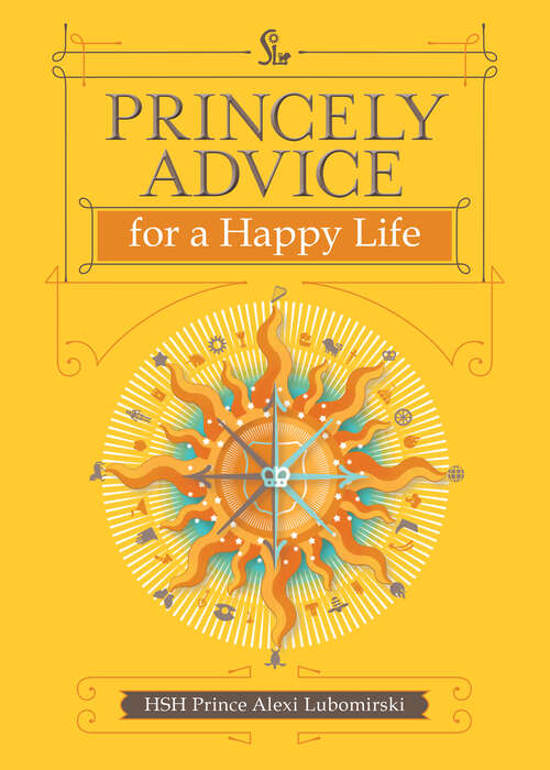 Book cover of Princely Advice for a Happy Life