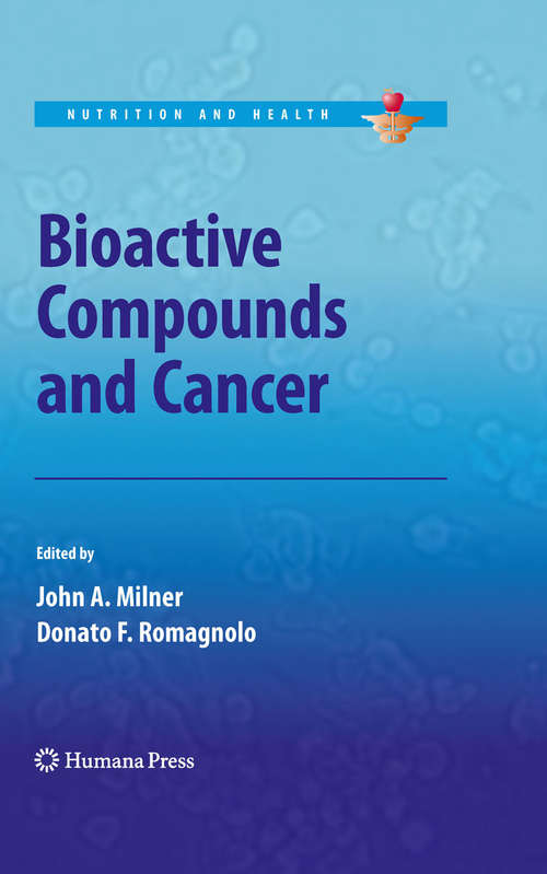 Book cover of Bioactive Compounds and Cancer