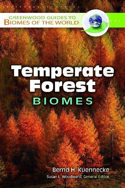 Book cover of Temperate Forest Biomes (Greenwood Guides to Biomes of the World)