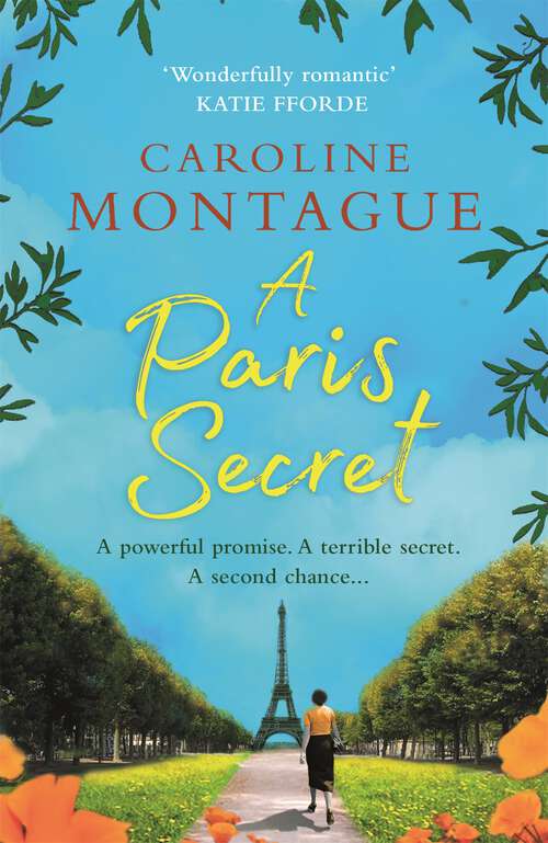 Book cover of A Paris Secret: A heartbreaking historical novel of love, secrets and family