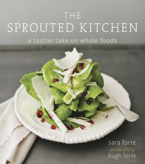 Book cover of The Sprouted Kitchen