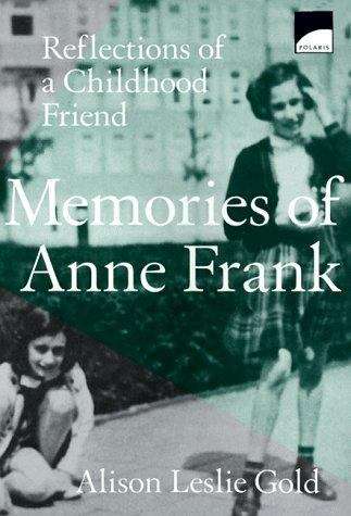 Book cover of Memories of Anne Frank: Reflections of a Childhood Friend