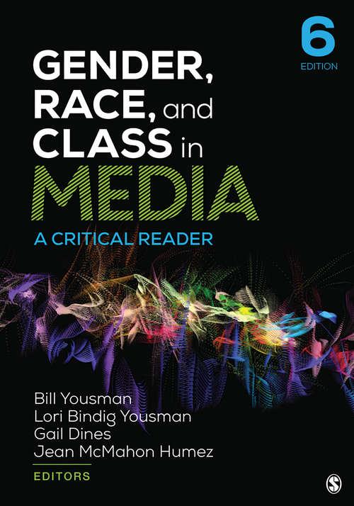Gender, Race, and Class in Media: A Critical Reader