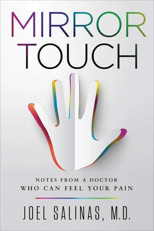 Book cover of Mirror Touch: Notes from a Doctor Who Can Feel Your Pain