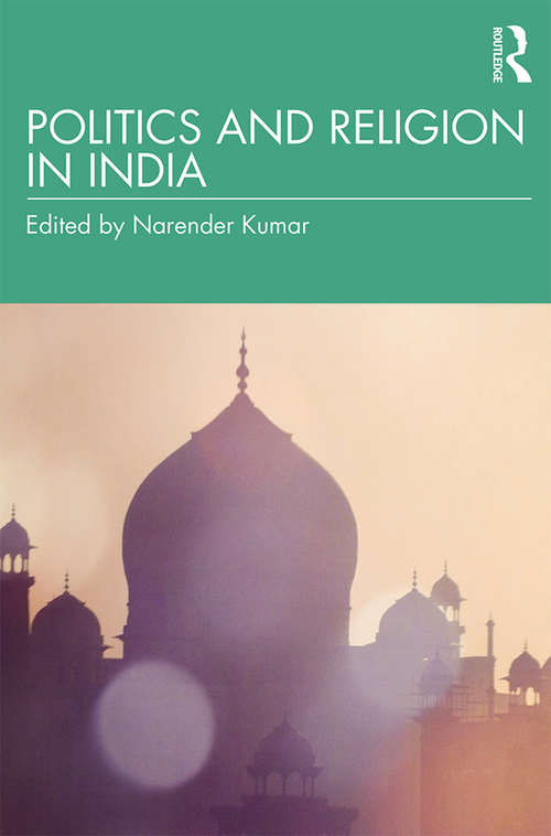 Book cover of Politics and Religion in India