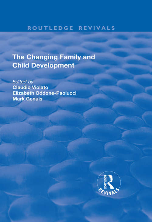 The Changing Family and Child Development (Routledge Revivals)