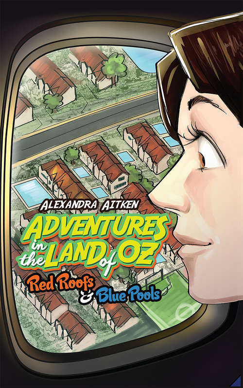 Book cover of Adventures in the Land of Oz: Red Roofs and Blue Pools