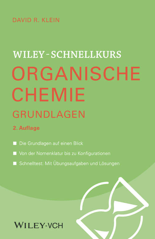 Book cover of Wiley-Schnellkurs Organische Chemie I Grundlagen: Reaktionen (2. Auflage) (Wiley Schnellkurs)