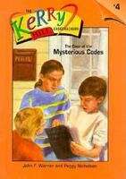 Book cover of The Case of the Mysterious Codes (The Kerry Hill Casecrackers #4)