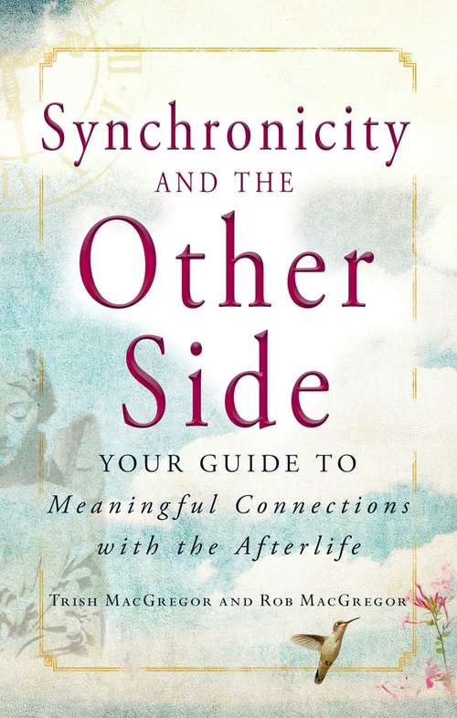 Synchronicity and the Other Side