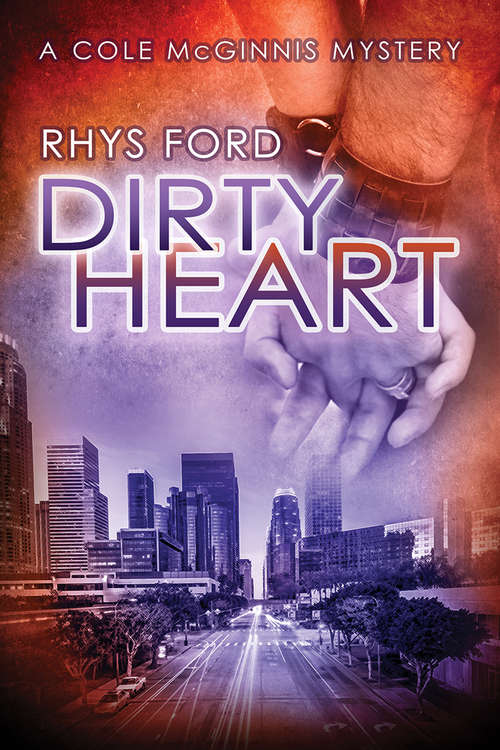 Dirty Heart (Cole McGinnis Mysteries #6)