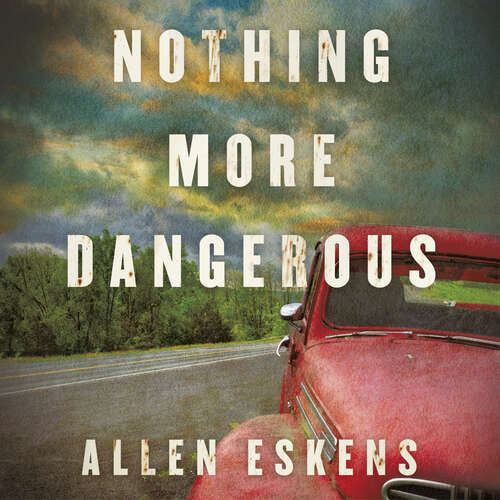 Book cover of Nothing More Dangerous